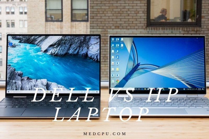 Dell vs HP Laptop