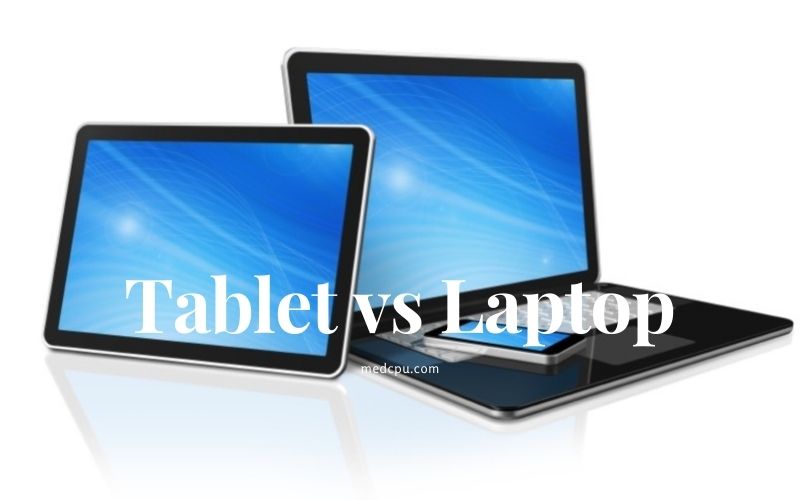 Laptop vs Tablet - Which is Better Device (1)