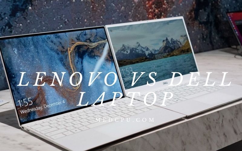 Lenovo Vs Dell Laptop (1)