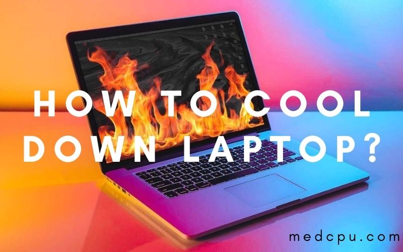 how to cool down laptop