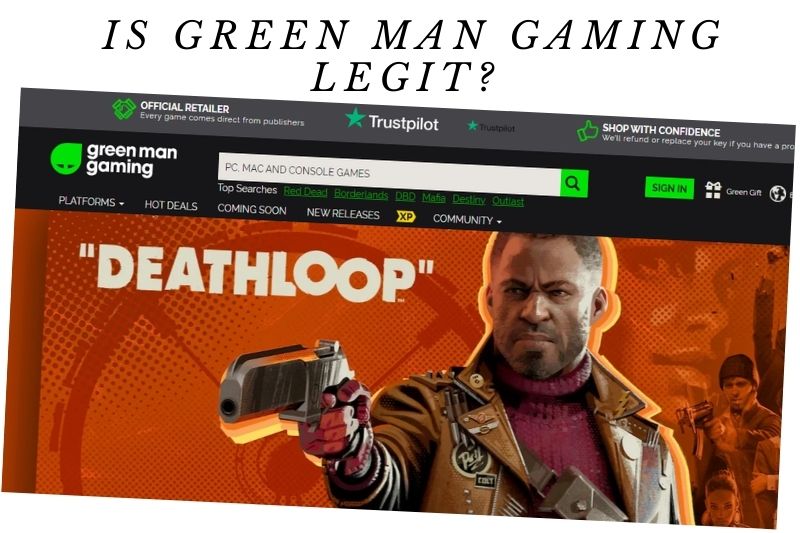 Is Green Man Gaming Legit