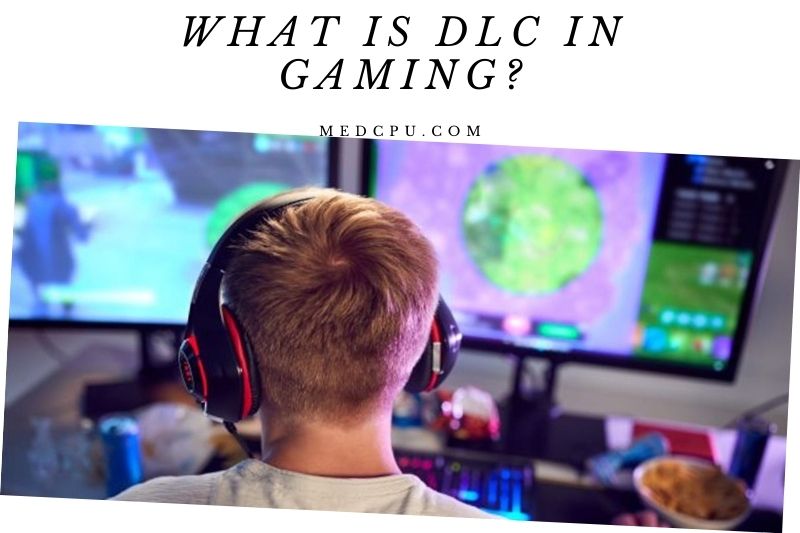 What Is Dlc In Gaming (1)