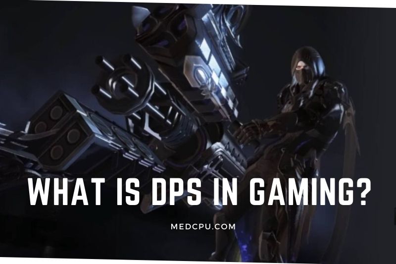 What Is Dps In Gaming