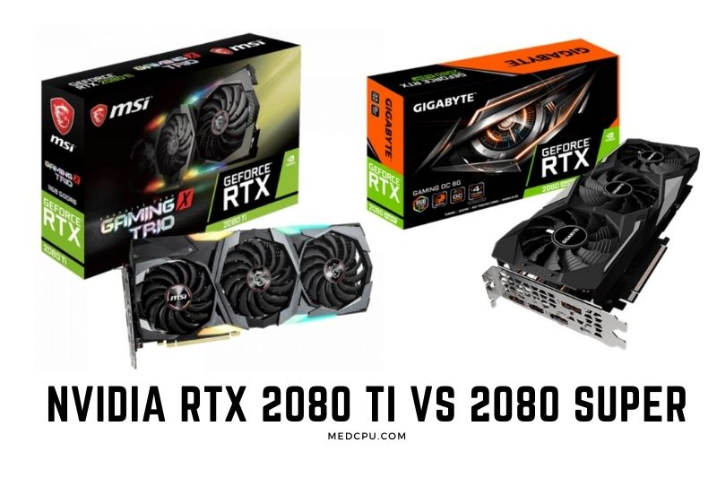 Nvidia RTX 2080 Ti vs 2080 Super