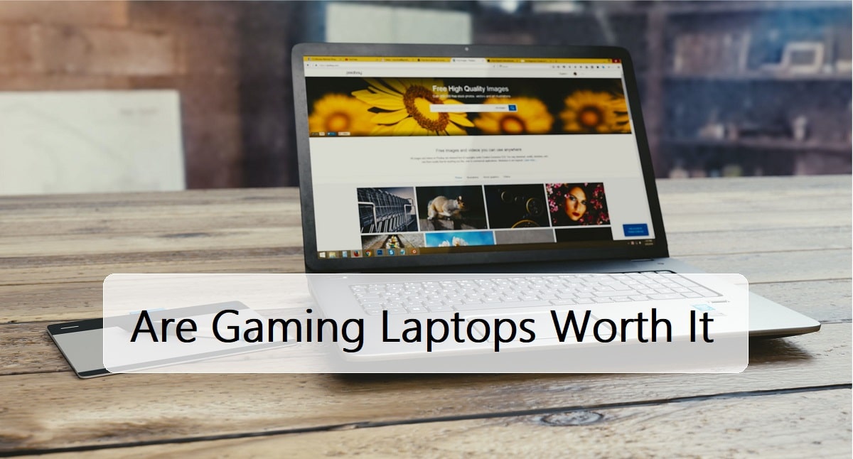 Are Gaming Laptops Worth It In 2022? Things to Know medCPU