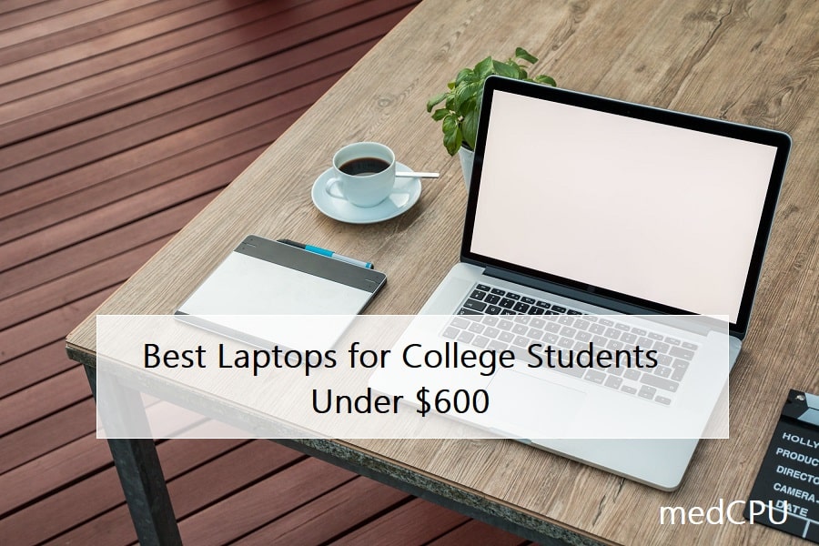 best-laptops-for-college-students-under-600