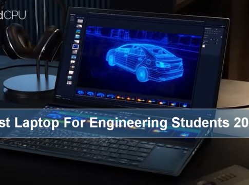Best Laptop For Engineering Students