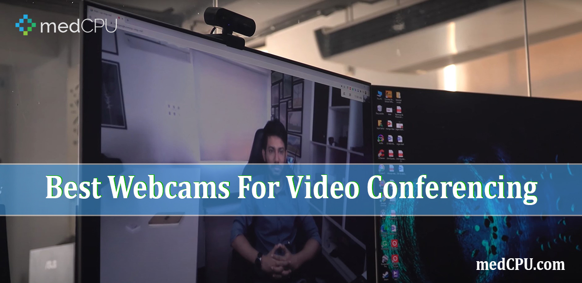 Best Webcams For Video Conferencing