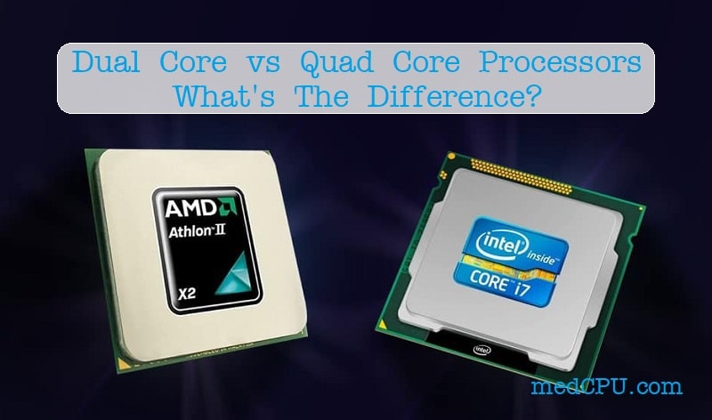Dual Core vs Quad Core 1