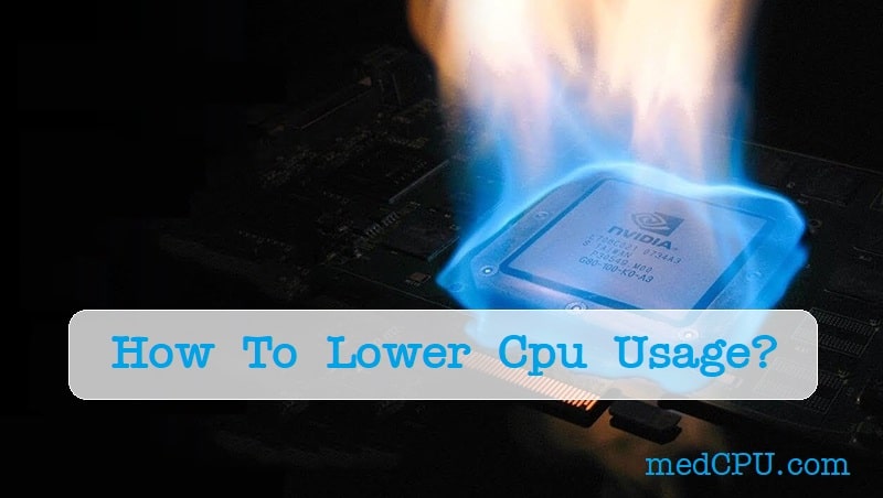 how-to-lower-cpu-usage