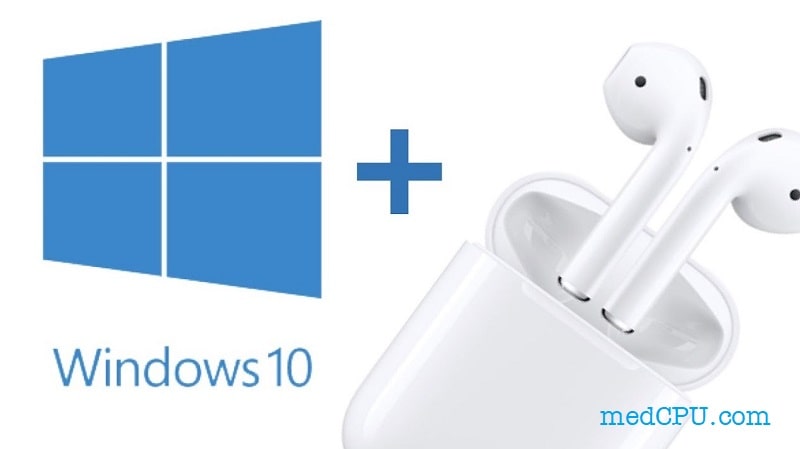 How To Pair AirPods With Windows 10
