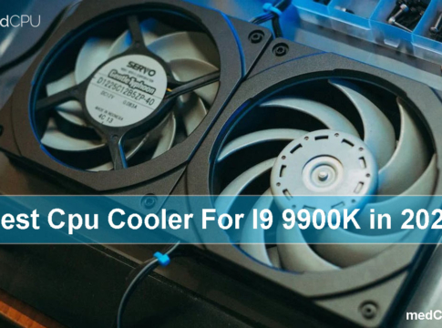 Best Cpu Cooler For I9 9900K in 2022
