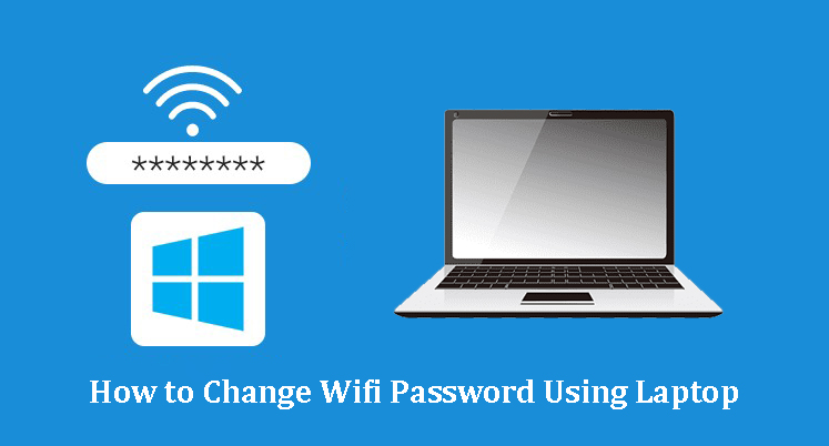 How to Change Wifi password Using Laptop