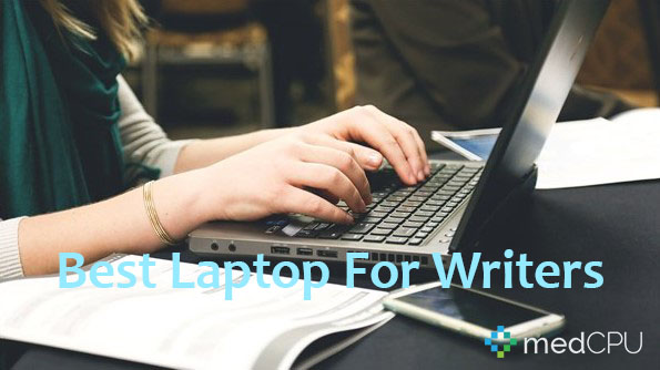 Best Laptop For Writers
